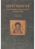 Tóth Péter - Szent Demeter Magyarország elfeledett védőszentje