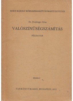 Denkinger Géza - Valószínűségszámítás, Budapest 1972 antikvár könyv