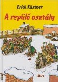 Erich Kästner - A repülő osztály