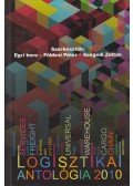 Szegedi Zoltán,Földesi Péter,Egri Imre - Logisztikai antológia 2010 (dedikált)