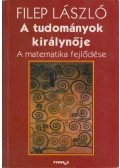 Filep László - A tudományok királynője