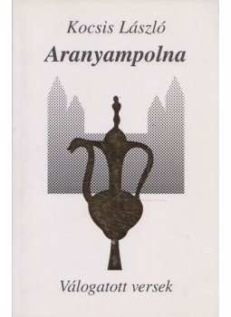 Kocsis László - Aranyampolna,  2008 antikvár könyv