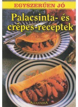  - Palacsinta- és crêpes-receptek, Pécs 1999 antikvár könyv