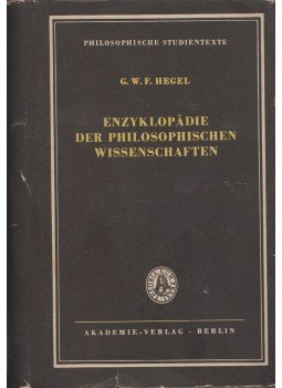 Hegel, G. W. F. - Enzyklopädie der philosophischen Wissenschaften, Berlin 1966 antikvár könyv