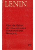 Lenin - Über die Einheit der internationalen kommunistischen Bewegung