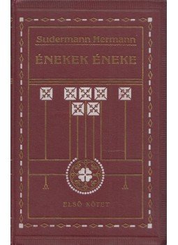 Sudermann Hermann - Énekek éneke I., Budapest 1911 antikvár könyv