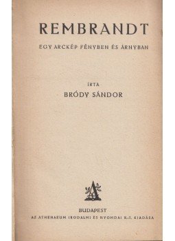 Bródy Sándor - Rembrandt Bródy Sándor - Rembrandt, Budapest 0 antikvár könyv