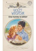 Violet Winspear - The Honey is Bitter