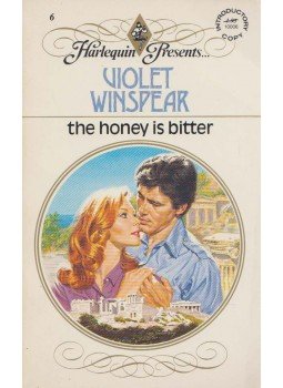 Violet Winspear - The Honey is Bitter Violet Winspear - The Honey is Bitter, Toronto 1984 antikvár könyv