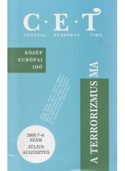 Mezei András - Central European Time 2005/7-8. Mezei András - Central European Time 2005/7-8., Budapest 2005 antikvár könyv