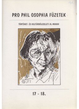 Kalmár Zoltán, Garaczi Imre - Pro Philosophia Füzetek 17-18., Veszprém 1999 antikvár könyv
