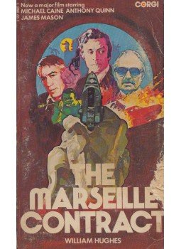 William Hughes - The Marseilles Contract William Hughes - The Marseilles Contract, 1974 antikvár könyv