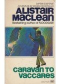 MACLEAN, ALISTAIR - Caravan to Vaccares