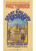 Paul Theroux - The Great Railway Bazaar