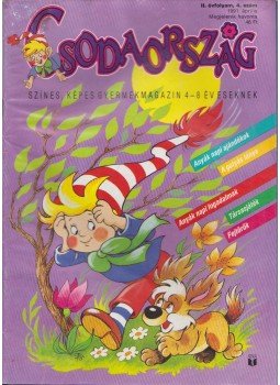 Csörgő Anikó (szerk.) - Csodaország 1991. április II. évfolyam 4. szám Csörgő Anikó (szerk.) - Csodaország 1991. április II. évfolyam 4. szám, Budapest 1991 antikvár könyv