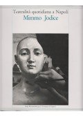 Mimmo Jodice - Teatralità quotidiana a Napoli