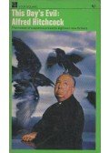 Alfred Hitchcock - This Day's Evil