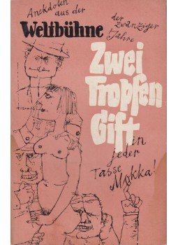 Andrießen, Carl, Creutz, Lothar - Zwei Tropfen Gift in jeder Tasse Mokka, Berlin 1964 antikvár könyv