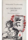 Tvardovszkij, Alekszandr - Az emlékezet jogán