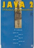 Antal György,Nyékiné Gaizler Judit,Balázs Iván,Belokosztolszki András,Csonka Ferenc,Csontos Péter,Dezső András,Frohner Ákos - Java 2 - III.