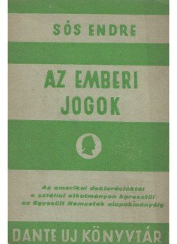Sós Endre - Az emberi jogok (dedikált) Sós Endre - Az emberi jogok (dedikált), Budapest 1945 antikvár könyv