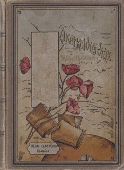 Mikszáth Kálmán - A két koldusdiák Mikszáth Kálmán - A két koldusdiák, Budapest 1886 antikvár könyv