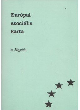  - Európai szociális karta, Budapest 1999 antikvár könyv