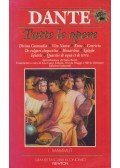 Dante Alighieri,Italo Borzi,Giovanni Fallani,Nicola Maggi,Silvio Zennaro - Tutte le opere