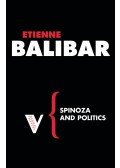 Etienne Balibar - Spinoza and Politics