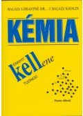 Balázs Lórántné dr.,J. Balázs Katalin - Ennyit kellene tudnod - Kémia