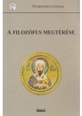 Boros István,Tar Ibolya,Tóth Péter - A filozófus megtérése