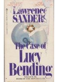 Lawrence Sanders - The Case of Lucy Bending
