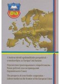 dr. Láczay Magdolgna (szerk.) - A határon átívelő együttműködés perspektívái
