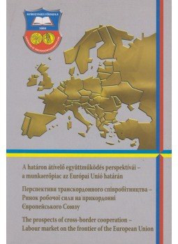 dr. Láczay Magdolgna (szerk.) - A határon átívelő együttműködés perspektívái, Nyíregyháza 2008 antikvár könyv