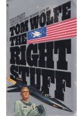Tom Wolfe - The Right Stuff