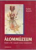 Szőke Katalin - Álommúzeum (Dedikált)