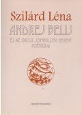 Szilárd Léna - Andrej Belij és az orosz szimbolista regény poétikája
