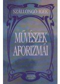 Zöldi László - Művészek aforizmái (dedikált)