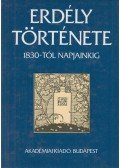 Köpeczi Béla (főszerk.),Makkai László,Mócsy András,Szász Zoltán - Erdély története III.