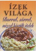 Szepessy Vilma - Borral, sörrel, mézzel készült ételek