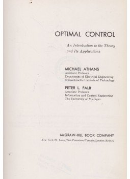 Michael Athans, Peter L. Falb - Optimal Control: An Introduction to the Theory and Its Applications,  1966 antikvár könyv