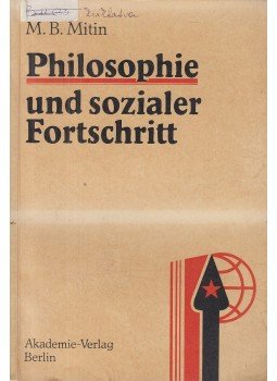 M. B. Mitin - Philosophie und sozialer Fortschritt, Berlin 1983 antikvár könyv