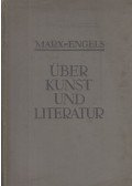 Karl Marx,Friedrich Engels - Über Kunst und Literatur