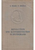 Karl Marx,Friedrich Engels - Revolution und Konterrevolution in Deutschland