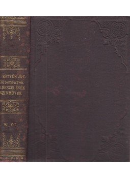 B. Eötvös József - Költemények / Elbeszélések / Szinművek I-II. kötet (egybekötve), Budapest 1891 antikvár könyv