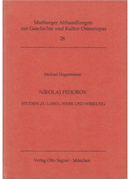Michael Hagemeister - Nikolaj Fedorov Michael Hagemeister - Nikolaj Fedorov, München 1989 antikvár könyv