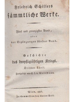 Schiller, Friedrich - Friedrich Schillers sämmtliche Werke - 5. und 20. Band, oder Ergänzungen 5. Band, Wien 1817 antikvár könyv