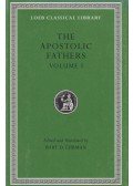 Bart D. Ehrman - The Apostolic Fathers Vol. 1.