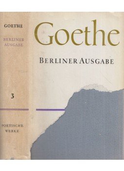 Johann Wolfgang Goethe - Poetische Werke 3. - Gedichte und Singspiele III., Berlin-Weimar 1965 antikvár könyv