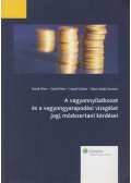 Darák Péter,Dávid Péter,Hazafi Zoltán,Sípos-Szabó zsanett - A vagyonnyilatkozat és a vagyongyarapodási vizsgálat jogi, módszertani kérdései